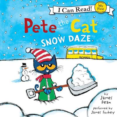 Pete the Cat: Snow Daze Audiobook, by James Dean
