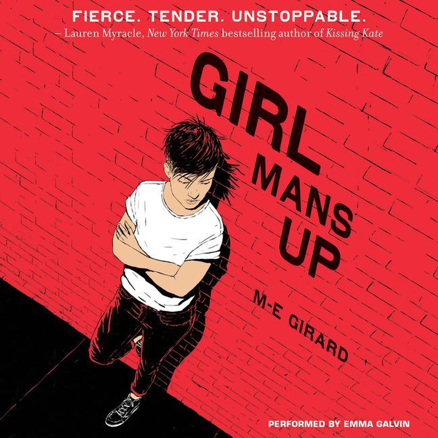 Girl Mans Up Audiobook, by M-E Girard
