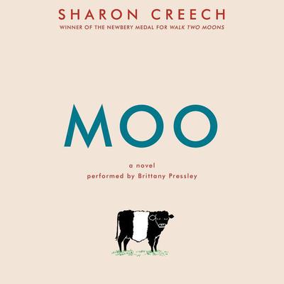 Moo: A Novel Audiobook, by Sharon Creech