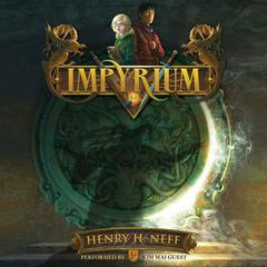 Impyrium Audiobook, by Henry H. Neff