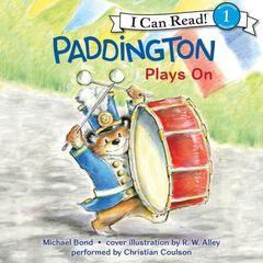 Paddington Plays On Audiobook, by Michael Bond