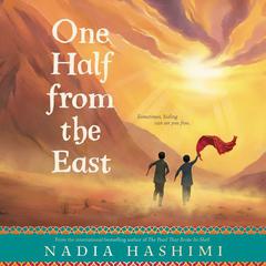 One Half from the East Audiobook, by Nadia Hashimi