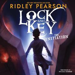Lock and Key: The Initiation Audiobook, by Ridley Pearson