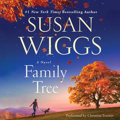 Family Tree: A Novel Audiobook, by Susan Wiggs