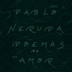 Poemas de Amor Audiobook, by Pablo Neruda