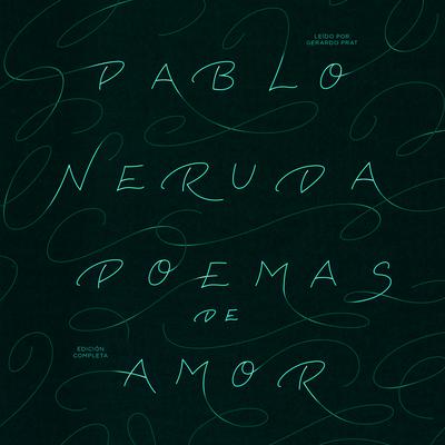 Poemas de Amor Audiobook, by Pablo Neruda
