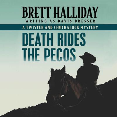 Death Rides the Pecos Audiobook, by Brett Halliday