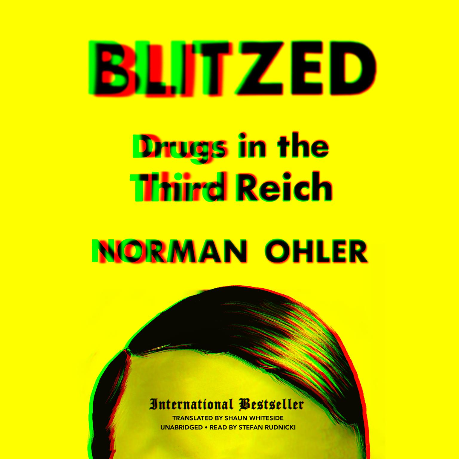 Blitzed: Drugs in the Third Reich Audiobook, by Norman Ohler
