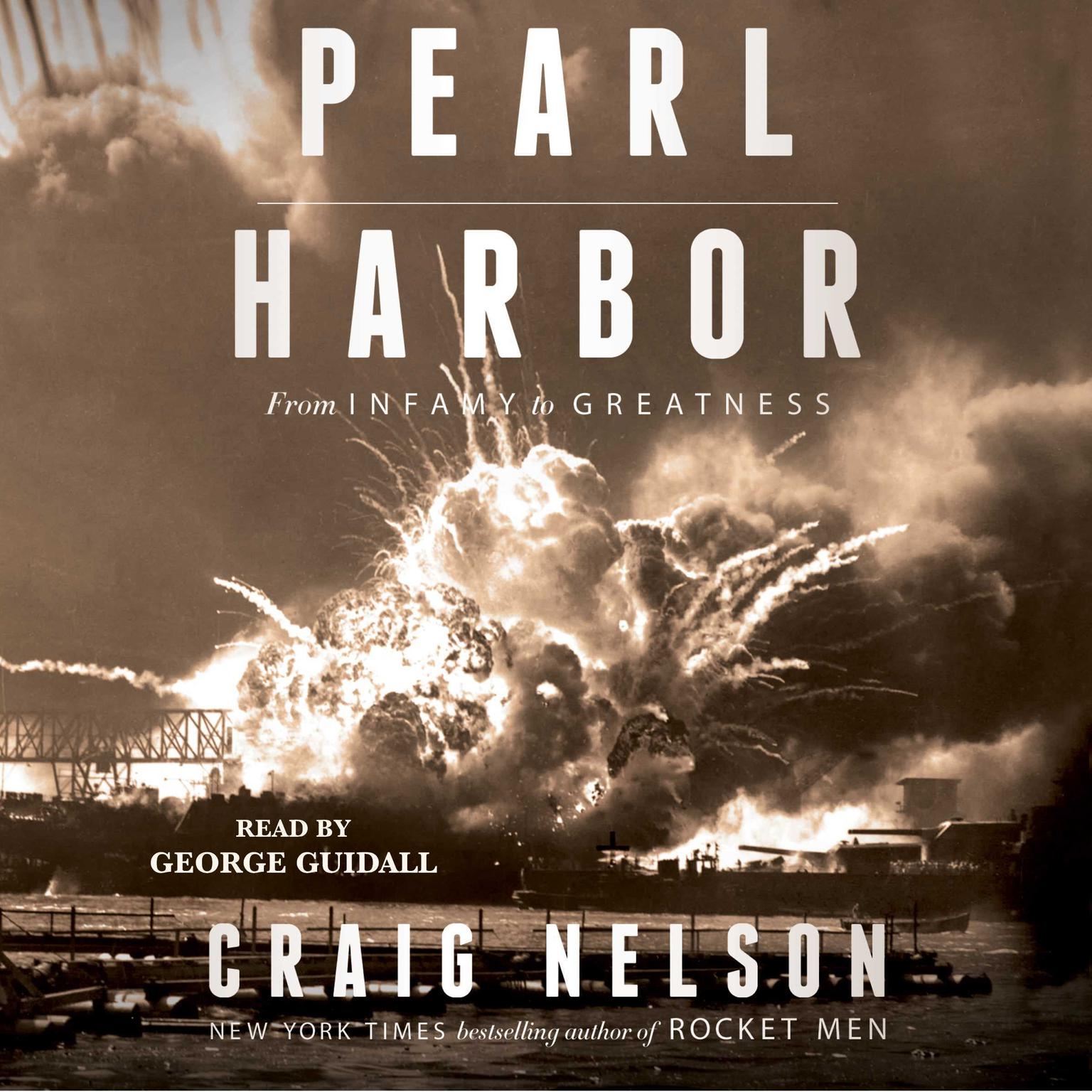 Pearl Harbor: From Infamy to Greatness Audiobook