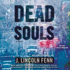 Dead Souls Audiobook, by J. Lincoln Fenn