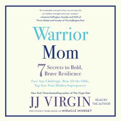 Miracle Mindset: A Mother, Her Son, and Life's Hardest Lessons Audiobook, by JJ Virgin
