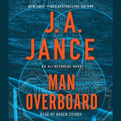 Man Overboard: An Ali Reynolds Novel Audiobook, by J. A. Jance
