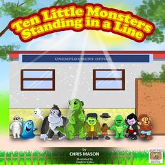 Ten Little Monsters Standing in a Line Audiobook, by Chris Mason