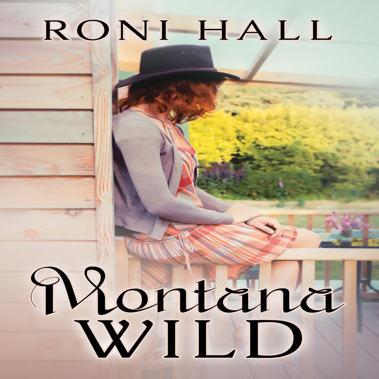Montana Wild Audiobook, by Roni Hall