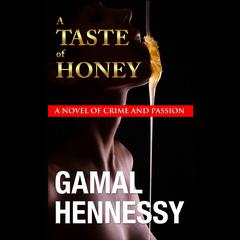 Taste of Honey Audiobook, by Gamal Hennessy