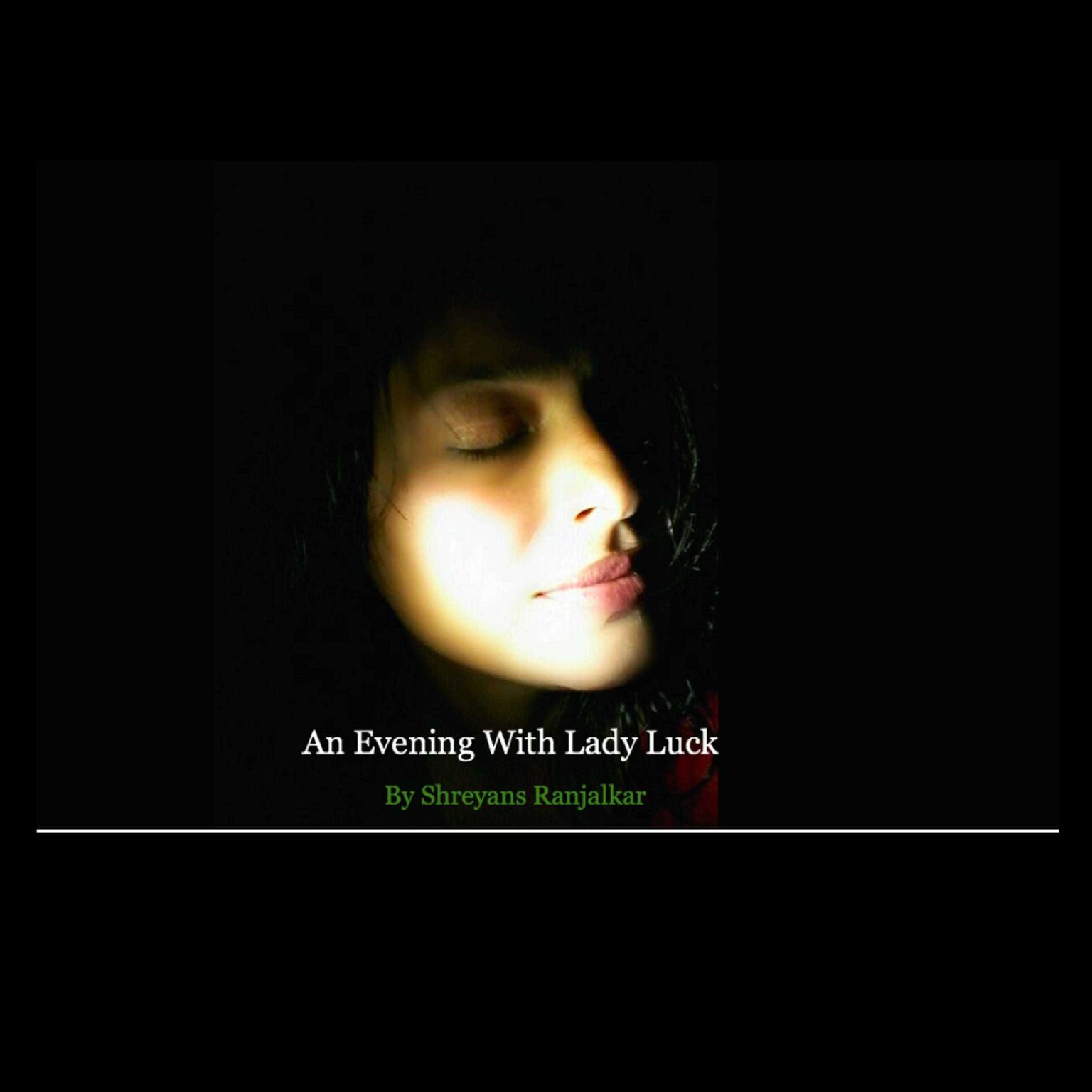 An Evening With Lady Luck Audiobook, by Shreyans Ranjalkar