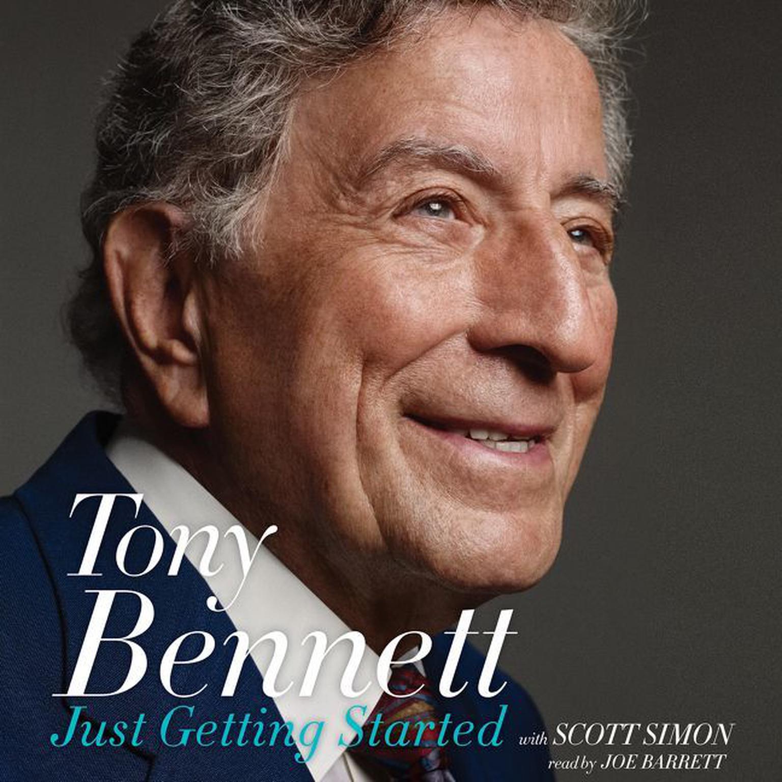 Just Getting Started Audiobook, by Tony Bennett