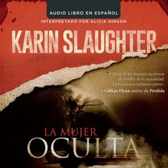 La mujer oculta Audiobook, by Karin Slaughter