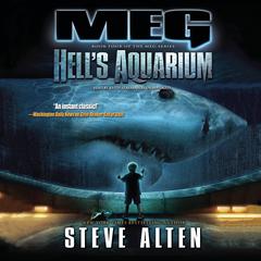 Meg: Hell’s Aquarium Audiobook, by Steve Alten