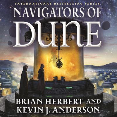Navigators of Dune: Book Three of the Schools of Dune Trilogy Audiobook, by 