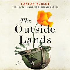 The Outside Lands: A Novel Audiobook, by Hannah Kohler