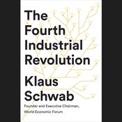 The Fourth Industrial Revolution