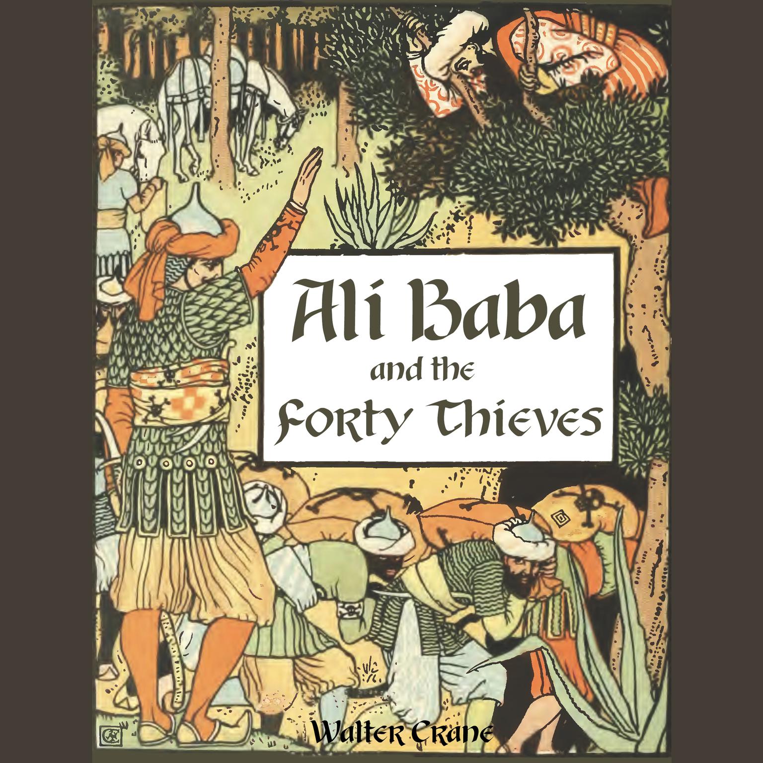 Ali Baba and the Forty Thieves Audiobook, by Walter Crane