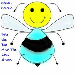 Pete the Bee and the Lost Swan Audiobook, by Paul Cook
