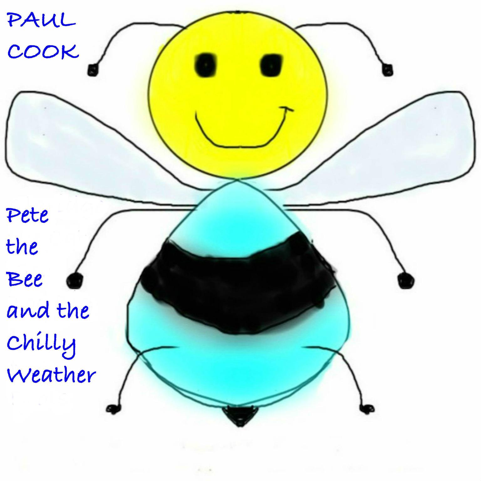 Pete the Bee and the Chilly Weather Audiobook, by Paul Cook