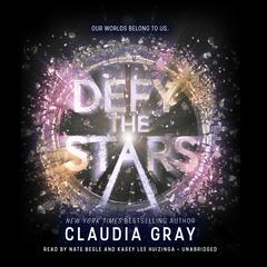 Defy the Stars Audiobook, by Claudia Gray