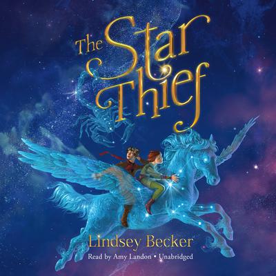 The Star Thief Audiobook, by Lindsey Becker