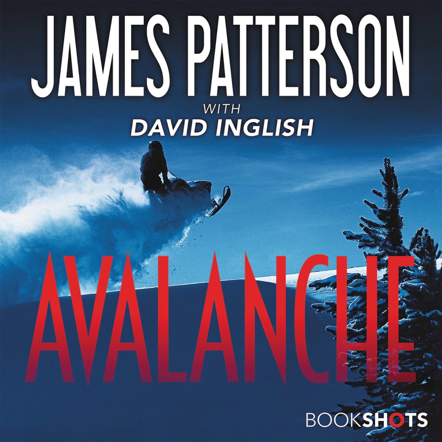 Avalanche Audiobook, by James Patterson