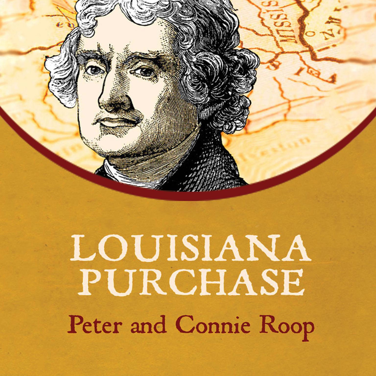 Louisiana Purchase Audiobook, by Peter Roop