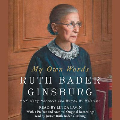 My Own Words Audiobook, by Ruth Bader Ginsburg