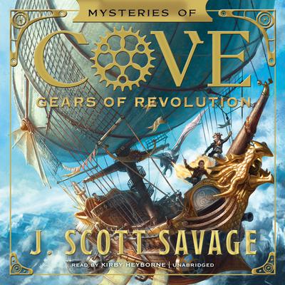 Gears of Revolution Audiobook, by J. Scott Savage