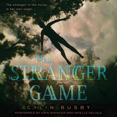 The Stranger Game Audiobook, by Cylin Busby