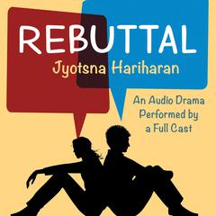 Rebuttal Audiobook, by Jyotsna Hariharan