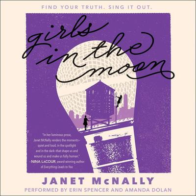 Girls in the Moon Audiobook, by Janet McNally