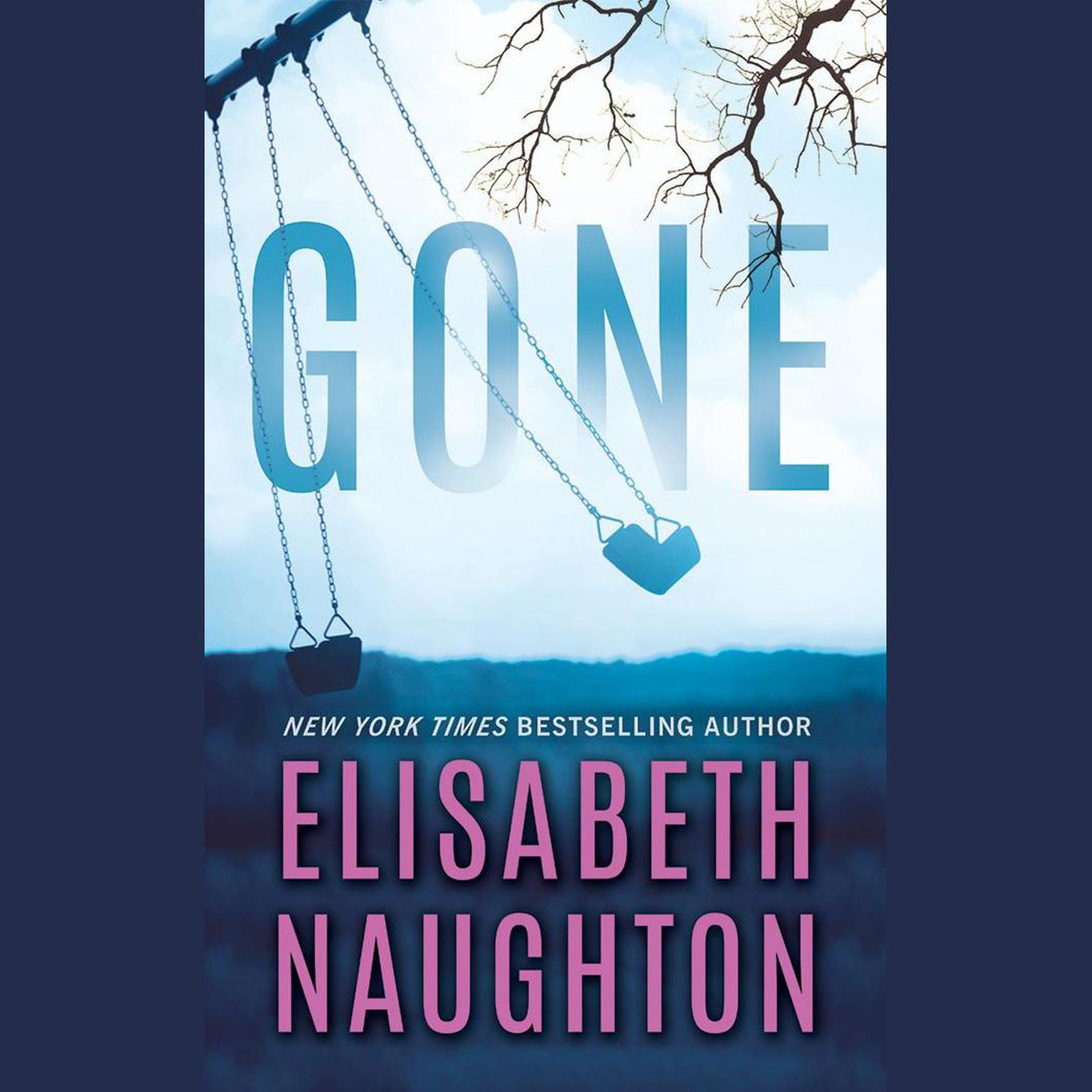 Gone Audiobook, by Elisabeth Naughton