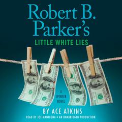 Robert B. Parkers Little White Lies Audiobook, by Ace Atkins