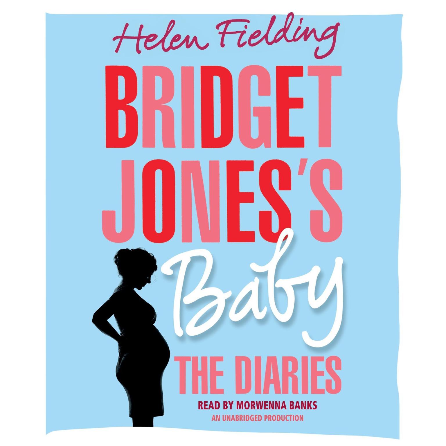 Bridget Joness Baby: The Diaries Audiobook, by Helen Fielding