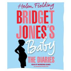 Bridget Jones's Baby: The Diaries Audiobook, by Helen Fielding