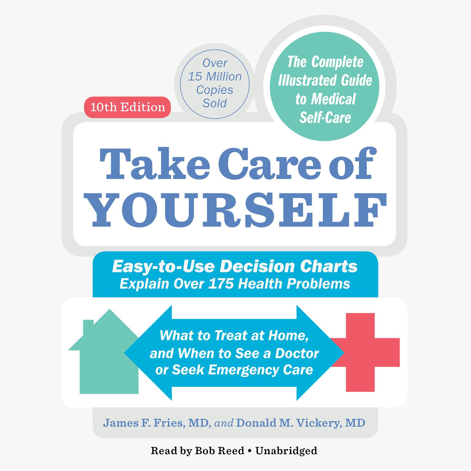 Take Care of Yourself, 10th Edition: The Complete Guide to Self-Care Audiobook, by Donald M. Vickery