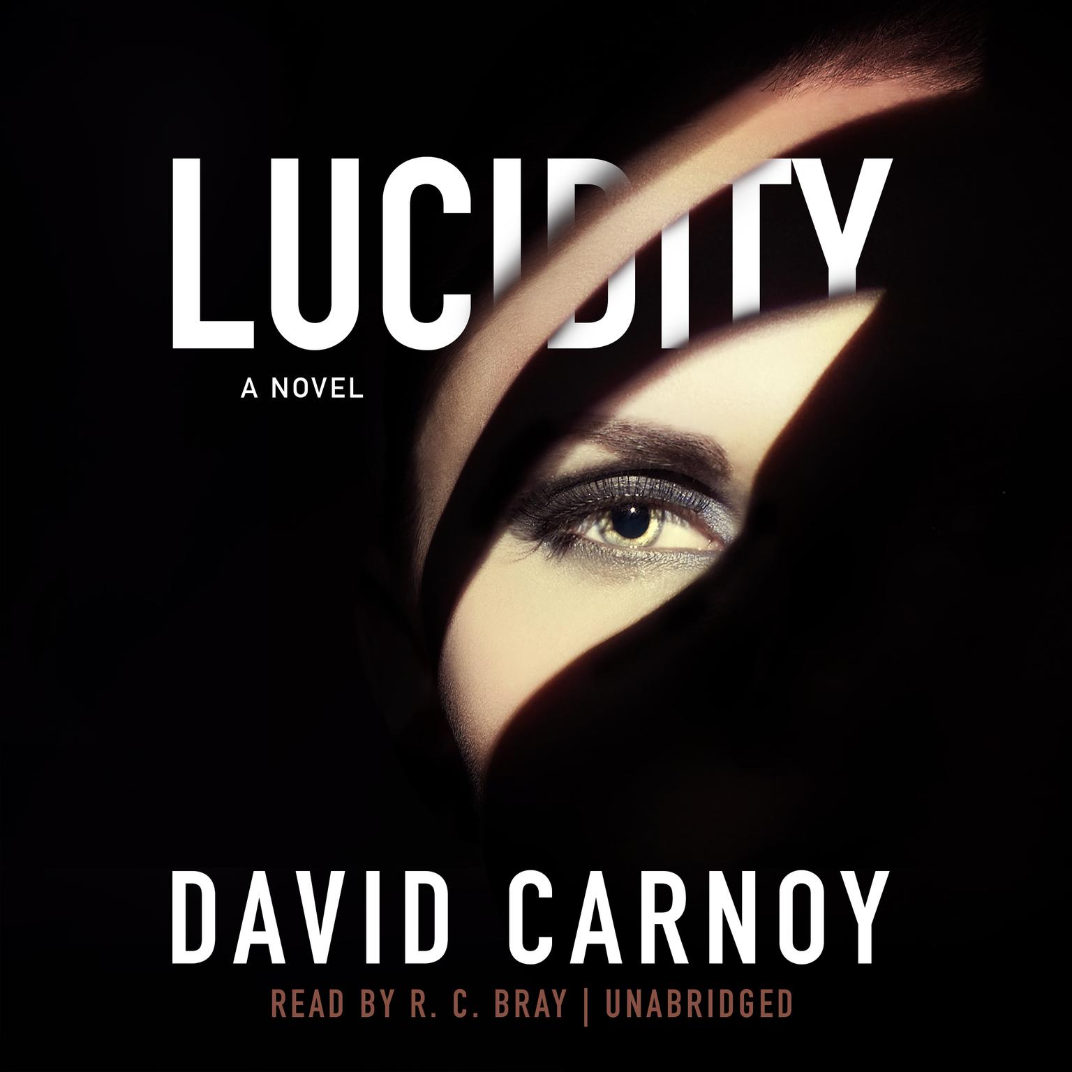 Lucidity Audiobook, by David Carnoy