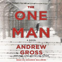 The One Man: The Riveting and Intense Bestselling WWII Thriller Audiobook, by 