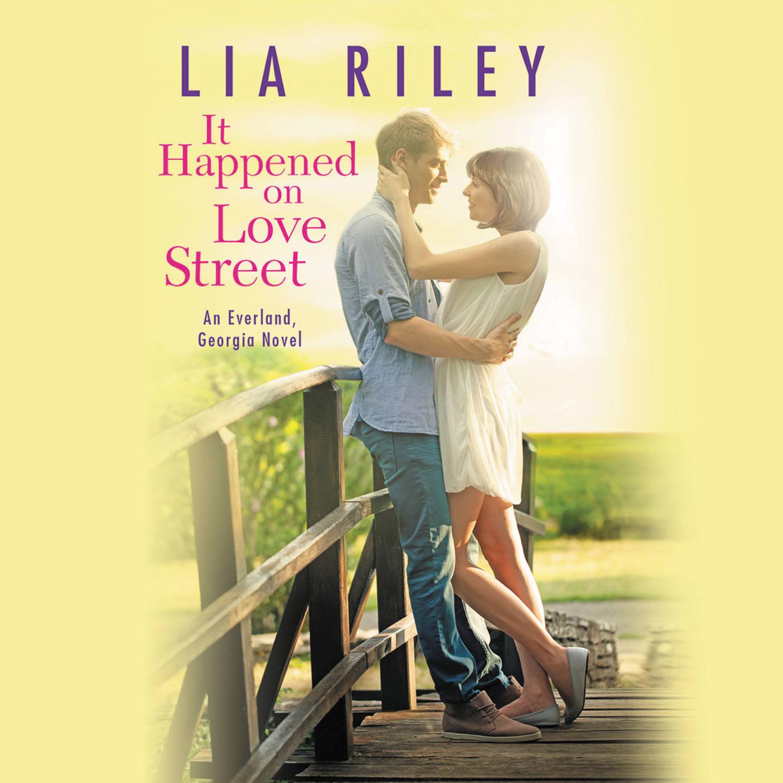 It Happened on Love Street Audiobook, by Lia Riley