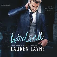 Hard Sell Audiobook, by Lauren Layne