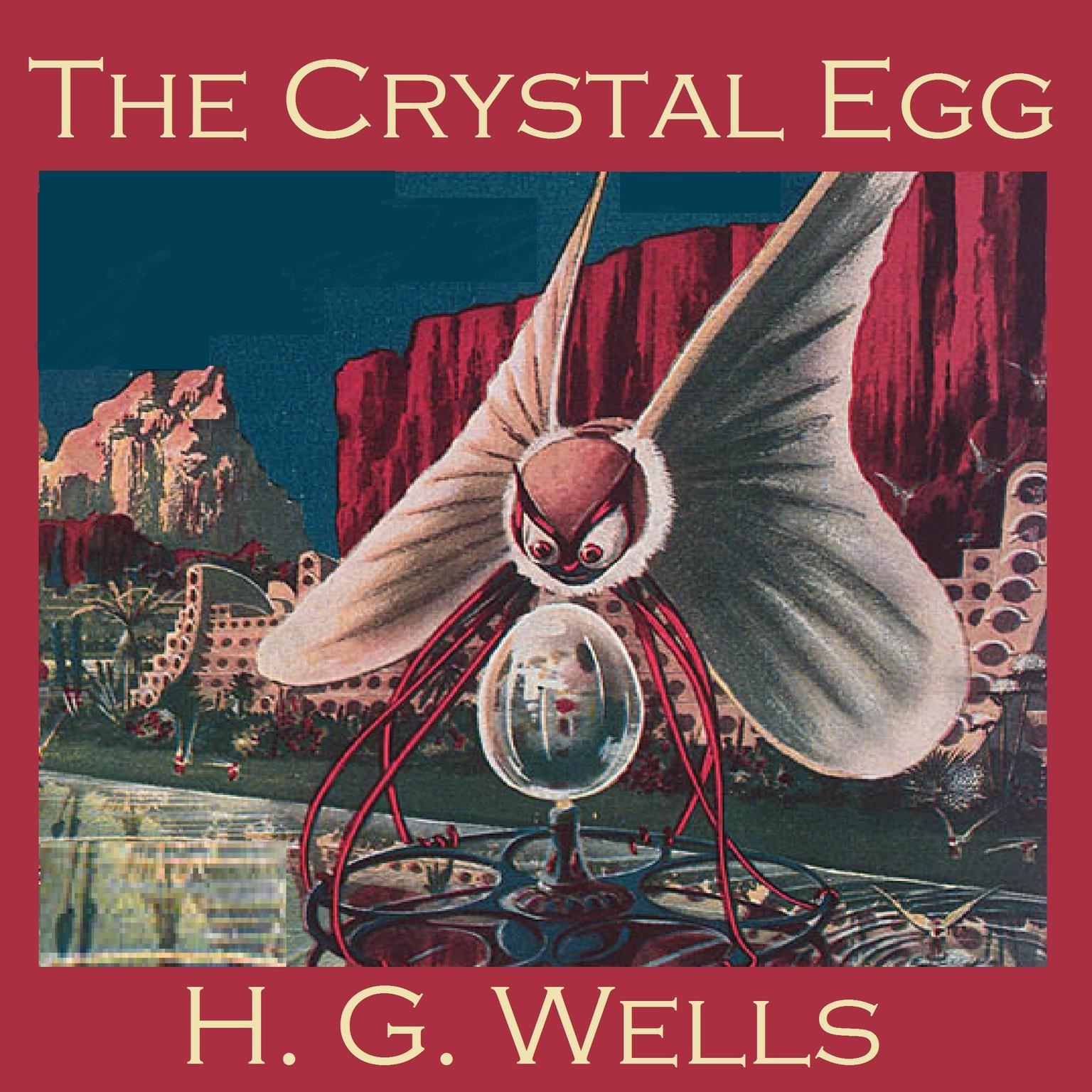 The Crystal Egg Audiobook, by H. G. Wells