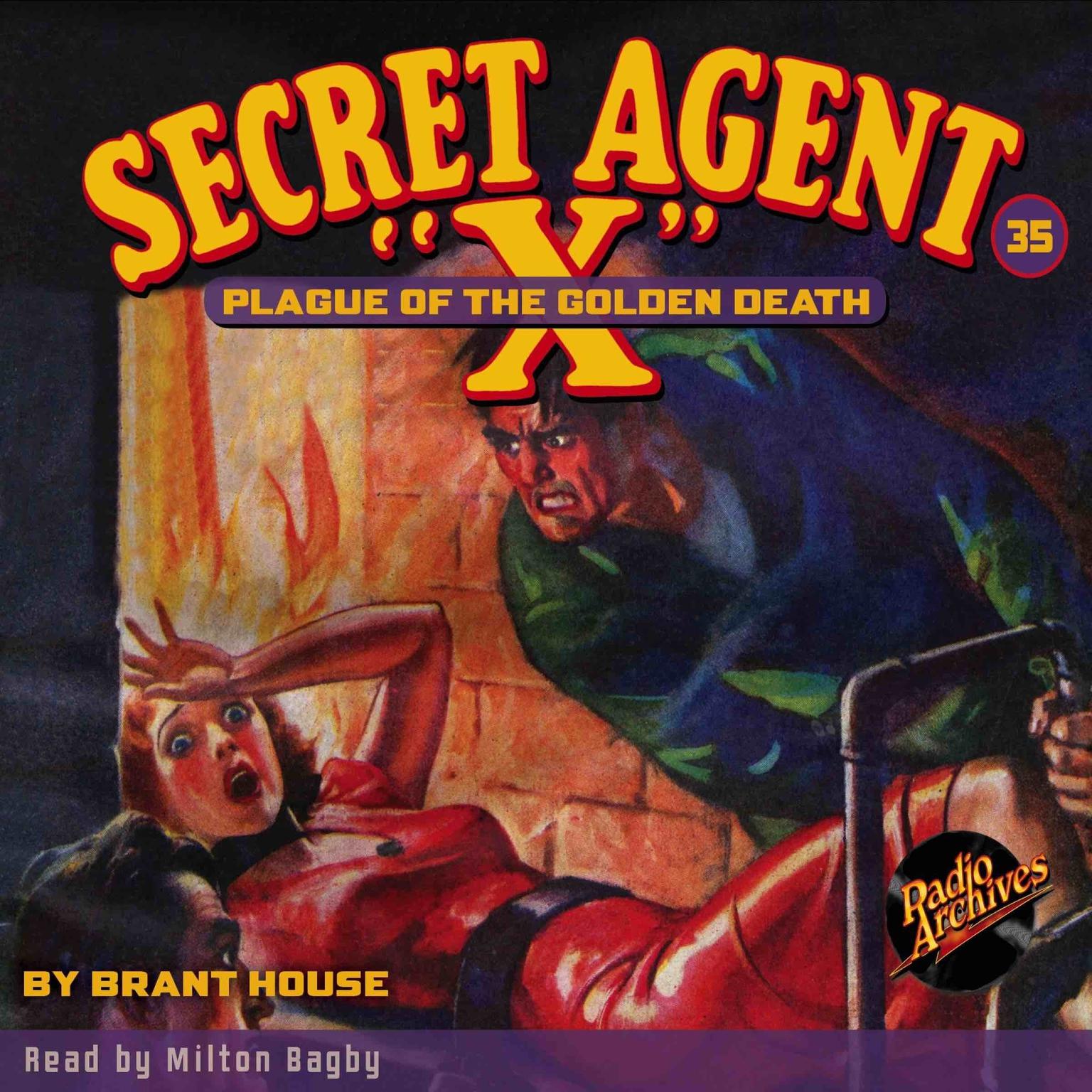 Secret Agent X: Plague of the Golden Death Audiobook, by G. T. Fleming-Roberts