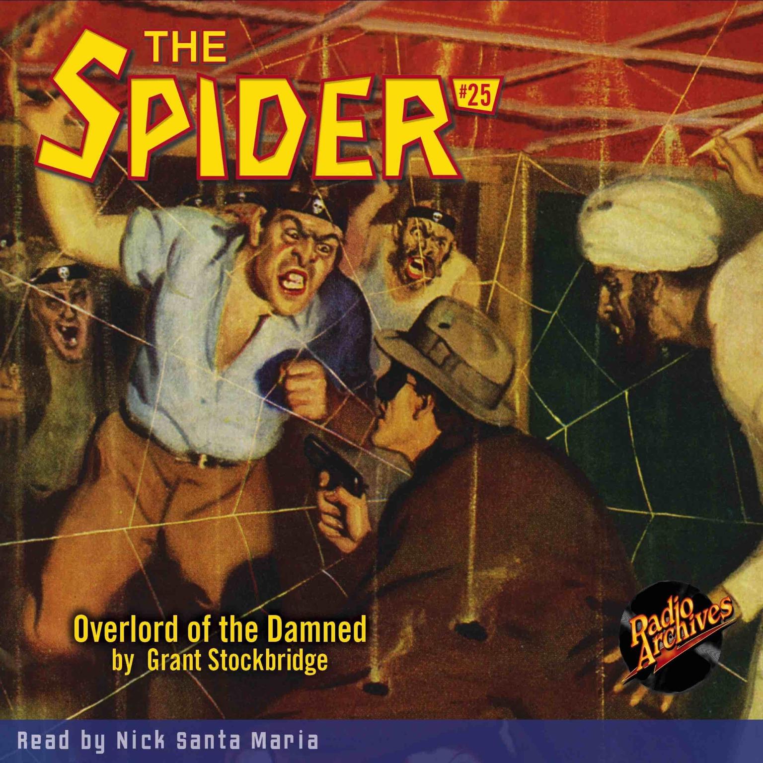 Spider #25, The: Overlord of the Damned: Overlord of the Damned Audiobook, by Grant Stockbridge
